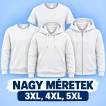 NAGY MÉRETEK 3XL, 4XL, 5XL NAGY MÉRETEK 3XL, 4XL, 5XL